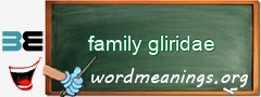 WordMeaning blackboard for family gliridae